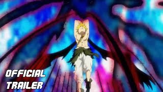 Seven Deadly Sins Movie Cursed by light  OFFICIAL TRAILER 3 [upl. by Rafaelia]