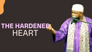 THE HARDENED HEART  BY USTADH ABDUL RASHID [upl. by Teodora629]