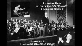 JBrahms Symphony2  WFurtwängler LondonPO  Mar22251948 [upl. by Solahcin933]