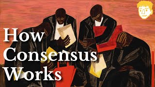 How Consensus Works [upl. by Hnoj]