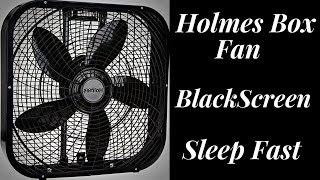 BEST FAN NOISE Holmes box fan BLACK SCREEN SLEEP FAST [upl. by Haidadej]