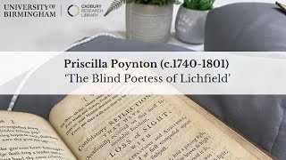 Priscilla Poynton c17401801 ‘The Blind Poetess of Lichfield’ [upl. by Leon]