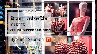 Career in Visual Merchandising  By Sumit Saurabh  Visual Merchandiser  The Body Shop [upl. by Cyril]