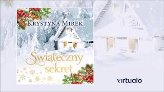 Krystyna Mirek quotŚwiąteczny sekretquot audiobook Czyta Joanna Gajór [upl. by O'Brien691]