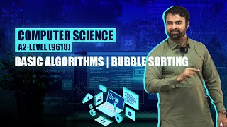 A2Level 9618 Computer Science Logic Building in Programming  Basic Algorithms  Bubble Sorting [upl. by Vinaya]