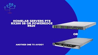 Homelab Servers Pt6  Some more server options the RX200 S8 vs R620 [upl. by Ellenij]