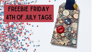 Freebie Friday  4th of July Tags [upl. by Bancroft]