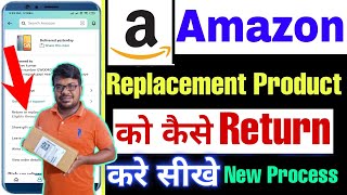 Amazon replacement process  how to return non returnable items on amazon  amazon return refund [upl. by Boyse88]