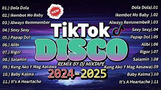 🇵🇭 HOT TRENDING TIKTOK MUSIC  DISCO BUDOTS PARTY NONSTOP REMIX ❣ DOLA DOLA 👉 DJ MIXTAPE [upl. by Rabi]