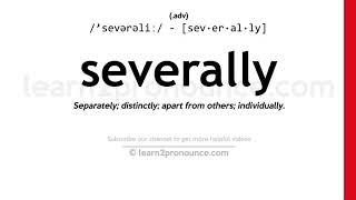 Pronunciation of Severally  Definition of Severally [upl. by Berkie]