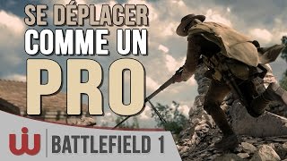 Tuto  Comment se Déplacer comme un Pro sur Battlefield 1 [upl. by Noived]