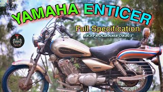 YAMAHA ENTICER FULL SPECIFICATION  PART1 [upl. by Tocci422]