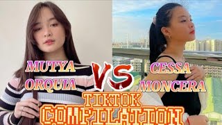 MUTYA ORQUIA VS CESSA MONCERA  TIKTOK COMPILATION [upl. by Arammat]