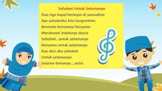 Lagu Sahabat Untuk Selamanya  Kelas 1 Tema 1 Diriku [upl. by Nylg]