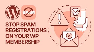 ✋ How to Stop Spam Registrations on your WordPress Membership Site [upl. by Ahsirkal381]