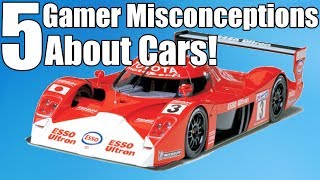 5 Gamer Misconceptions About Cars [upl. by Nirb754]