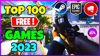 Top 100 FREE Games you should play in late 2023 UPDATED [upl. by Santos]