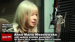 Anna Maria Wesołowska w Rozmowach Elki [upl. by Helbonna360]