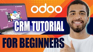 Odoo CRM Tutorial for Beginners  How to Use Odoo for Sales 2024 [upl. by Ashmead759]