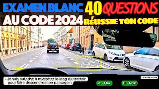 Test au code de la route 2024  40 Questions à lExamen blanc du permis de conduire  Réponses [upl. by Eadie]