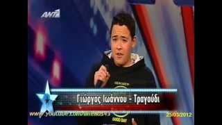 Γιώργος Ιωάννου Tragoudi » Ellada Exeis Talento 2012 E1 25032012 ANT1 TV [upl. by Leanahtan]