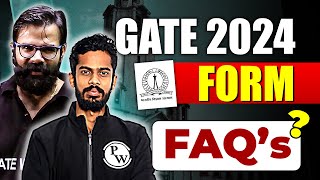 GATE 2024 Form  FAQ’s  GATE Wallah [upl. by Aekan]