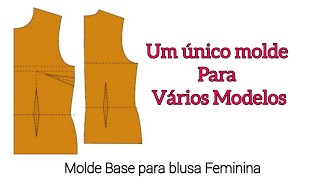 Como fazer molde Base para Blusas Feminina [upl. by Wey]