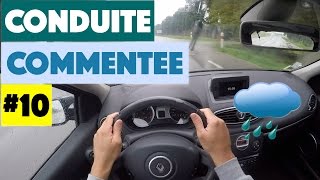 Apprendre à conduire  Conduite Commentée 10  Pluie [upl. by Selym]