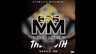 Gassie Ink  The Truth official audio  Backyard Cabaña Riddim  December 2017 [upl. by Cleodal]