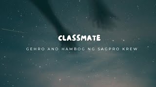 Hambog ng Sagpro  Classmate Lyrics [upl. by Cori]