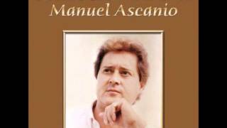 No Debes Tener Dos Amores  Manuel Ascanio [upl. by Alsi]