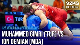 Muhammed GIMRI TUR vs Ion DEMIAN MDA  U23 World Championships 2023  Gold Medal  FS 92Kg [upl. by Lonni]