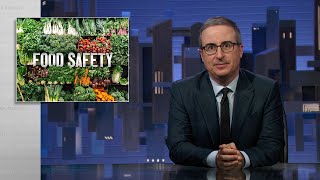 Food Safety Last Week Tonight with John Oliver HBO [upl. by Tigirb]