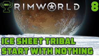 Scythers amp New Colonist  Rimworld Ice Sheet Tribal Episode 8 Rimworld Beta 18 Ice Sheet Challenge [upl. by Eisenstark208]