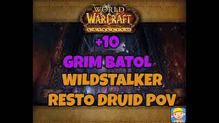 10 Grim Batol  Resto Druid PoV  War Within M [upl. by Kallista]