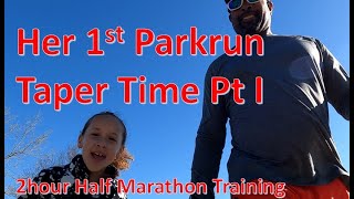 2hr half marathon training Nias First Parkrun and Taper Time Part I [upl. by Nonah364]