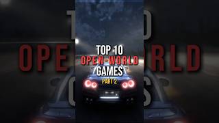 Top 10 Open World Games  Part 2 [upl. by Bergerac667]