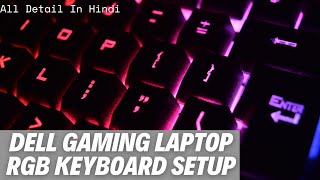 Dell Gaming Laptop RGB Keyboard Setup 2024  Dell G15 Gaming Laptop RGB keyboard Lighting Setting [upl. by Jasmine]