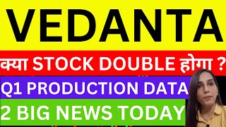 Vedanta production release Q1 FY 25  Can Vedanta stock double  Vedanta share price target  stocks [upl. by Aleunam]