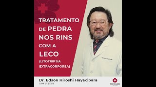 Tratamento de Pedra nos Rins com a LECO Litotripsia Extracorpórea [upl. by Phonsa]