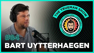 The Trueman Show 84 Bart Uytterhaegen [upl. by Aliuqahs]