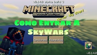 Como Entrar A SkyWars Minecraft Pocket Edition 0140  Lifeboat [upl. by Camellia126]