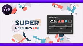 【After Effects】モーフィングアニメーションが簡単に作れるスクリプト『Super Morphings』 [upl. by Dyanna871]