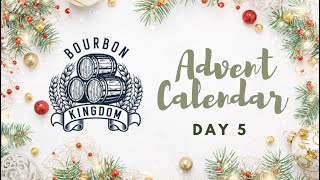 Bourbon Kingdom Whiskey Advent Calendar Day 5 [upl. by Llirred]