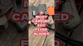 5 Most Carried EDC Fixed Blades edc youtubeshorts shorts knife [upl. by Nilya]