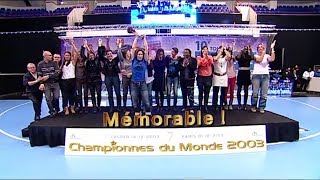 Mémorable  Mondial 2003 féminin 200312 [upl. by Burl]