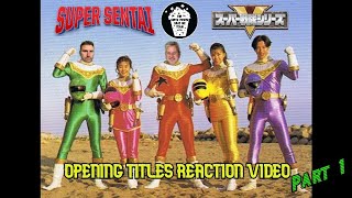 Super Sentai All Openings REACTION VIDEO PART 1 [upl. by Elisee]