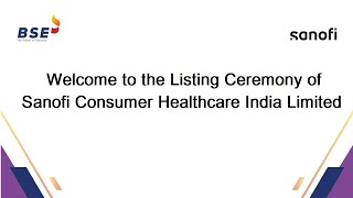 Listing Ceremony of Sanofi Consumer Healthcare India Limited at BSE [upl. by Navi107]