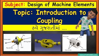 Introduction to Coupling amp its types in Gujarati  DME  3171917  Mechanical  GTU [upl. by Enneibaf209]