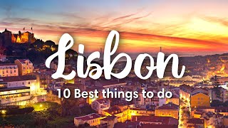 LISBON PORTUGAL  10 Awesome Things To Do In amp Around Lisbon [upl. by Annaoi]